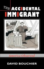Accidental Immigrant