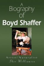 Biography of Boyd Shaffer