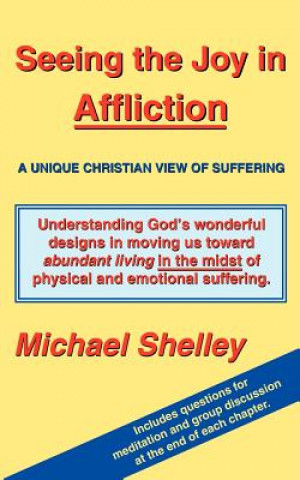 Seeing the Joy in Affliction