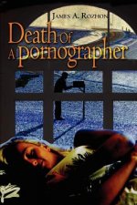 Death Of A Pornographer
