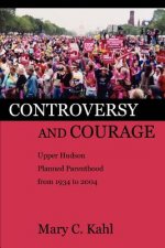 Controversy and Courage