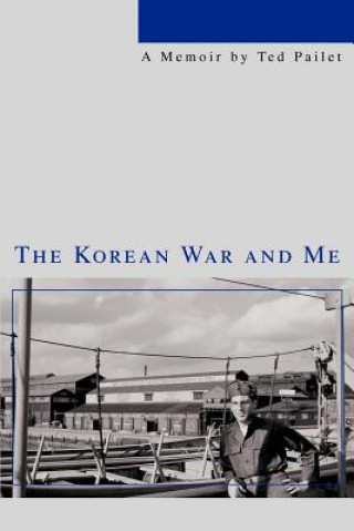 Korean War and Me