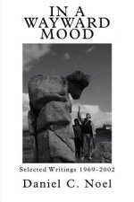 In a Wayward Mood