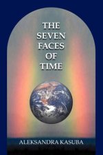 Seven Faces of Time