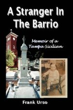 Stranger in the Barrio