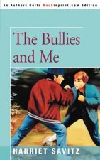 Bullies and Me