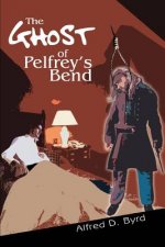 Ghost of Pelfrey's Bend