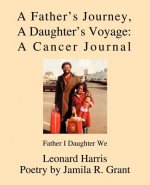 Father's Journey, A Daughter's Voyage