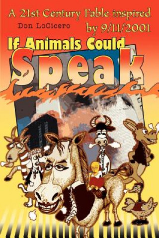 If Animals Could Speak