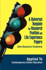 Universal Template for Research Position and Life Experience Papers