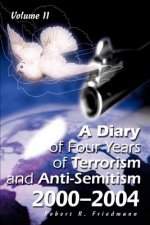 Diary of Four Years of Terrorism and Anti-Semitism