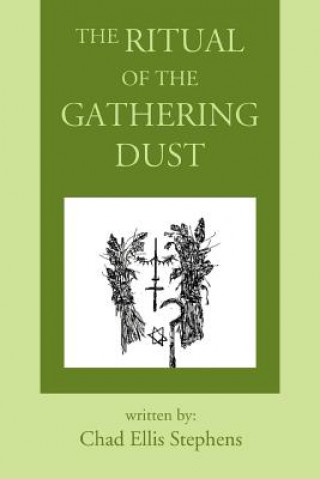 Ritual of the Gathering Dust