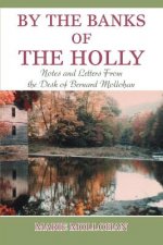 By the Banks of the Holly