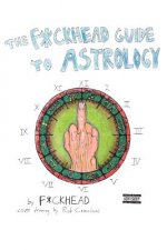 F*ckhead Guide to Astrology