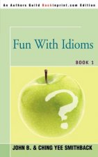 Fun With Idioms