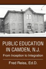 Public Education in Camden, N.J.