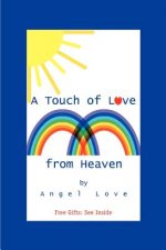 Touch of Love from Heaven