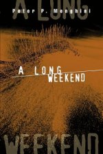 Long Weekend