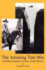 Amazing Tom Mix