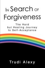 In Search of Forgiveness