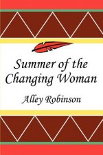 Summer of the Changing Woman