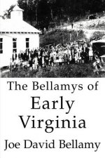 Bellamys of Early Virginia