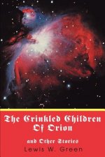 Crinkled Children Of Orion