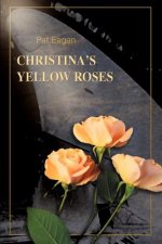 Christina's Yellow Roses