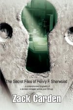 Secret Files of Henry F. Sherwood