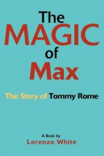 Magic of Max