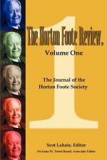 Horton Foote Review, Volume One