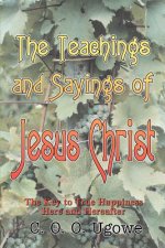 Teachings and Sayings of Jesus Christ
