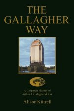 Corporate History of Authur J. Gallagher & Co.