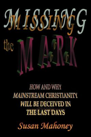 Missing the Mark