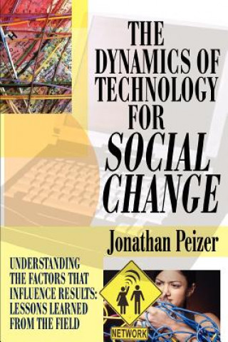 Dynamics of Technology for Social Change