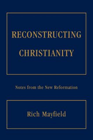 Reconstructing Christianity