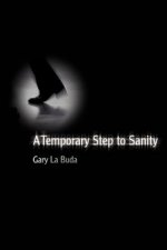 Temporary Step to Sanity
