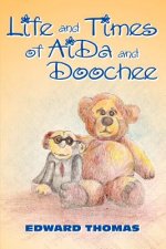 Life and Times of AiDa and Doochee