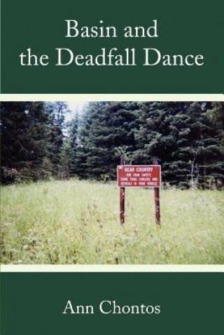 Basin and the Deadfall Dance