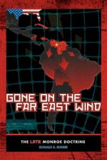 Gone On The Far East Wind