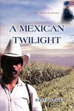 Mexican Twilight