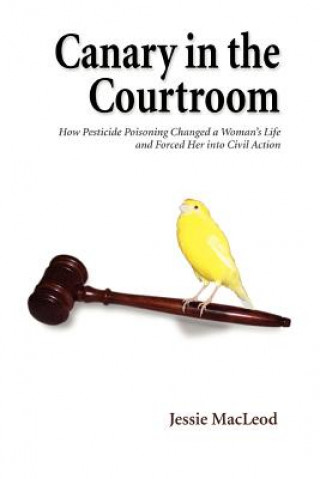 Canary in the Courtroom