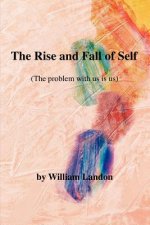 Rise and Fall of Self