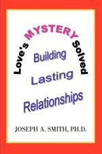 Love's Mystery Solved