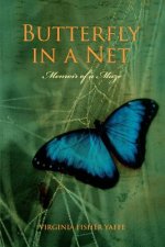 Butterfly in a Net
