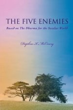 Five Enemies