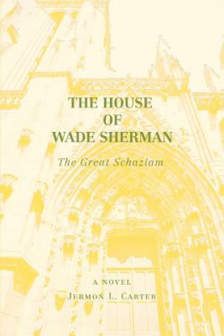 House of Wade Sherman
