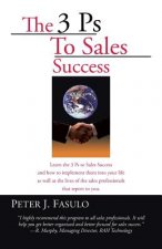 3 PS to Sales Success