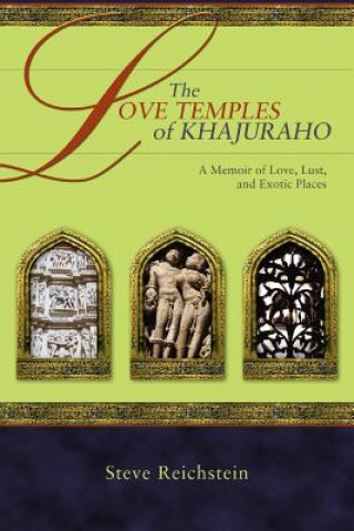 Love Temples of Khajuraho
