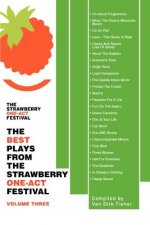 Best Plays from the Strawberry One-Act Festival